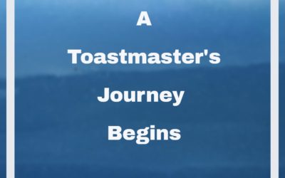 A Toastmaster’s Journey Begins